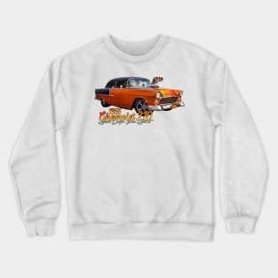 1955 Chevrolet 210 Sport Coupe Pro Street Crewneck Sweatshirt